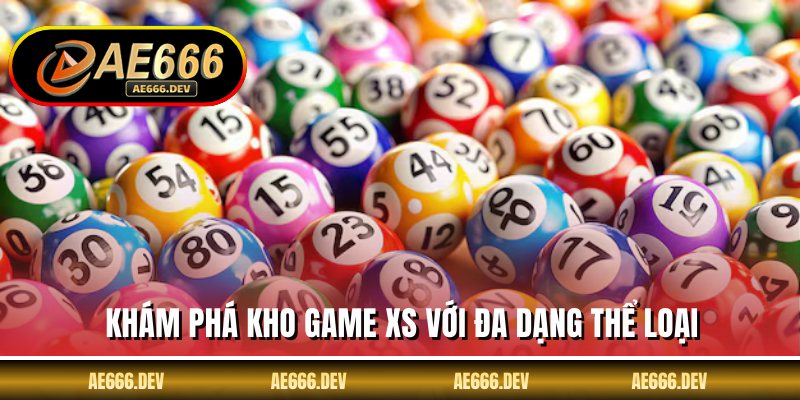Khám phá kho game XS với đa dạng thể loại