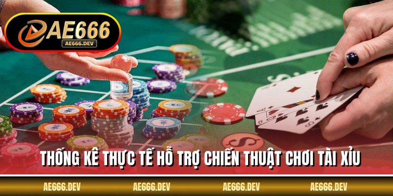Thống kê thực tế hỗ trợ chiến thuật chơi tài xỉu